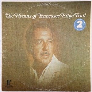 The Hymns Of Tennessee Ernie Ford - Gatefold 1975 2 LP 12" Vinyl Record PTP-2050